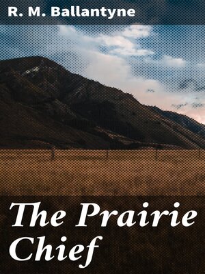 cover image of The Prairie Chief